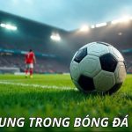 Kèo rung – “Vũ khí ngầm” giúp dân cá cược lật ngược thế cờ